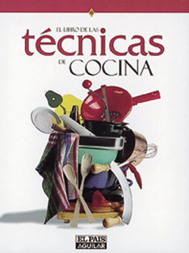 LIBRO DE LAS TECNICAS DE COCINA, EL (PACK 2 TOMOS)