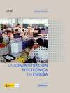 ADMINISTRACION ELECTRONICA EN ESPAÑA, LA +CD