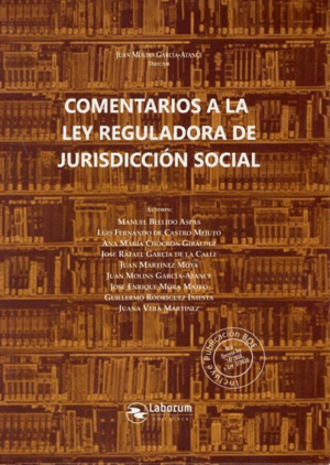 COMENTARIOS A LA LEY REGULADORA DE JURISDICCION SOCIAL