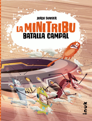 LA MINITRIBU 2 BATALLA CAMPAL +7 AÑOS