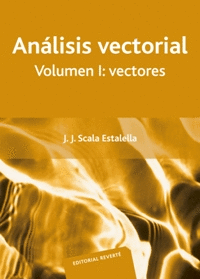 ANALISIS VECTORIAL VOLUMEN I VECTORES