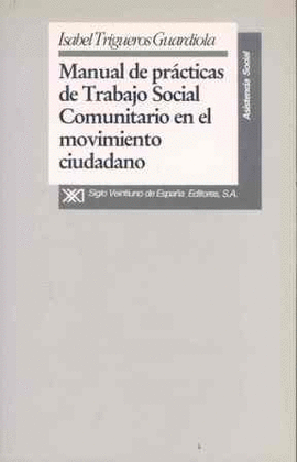MANUAL DE PRACTICAS DE TRABAJO SOCIAL COMUNITARIO EN EL MOVIMIENT