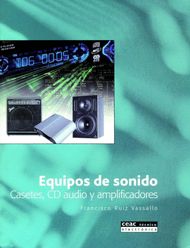 EQUIPOS DE SONIDO CASETES CD AUDIO Y AMPLIFICADORES
