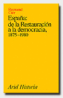 ESPAÑA DE LA RESTAURACION A LA DEMOCRACIA 1875-1980