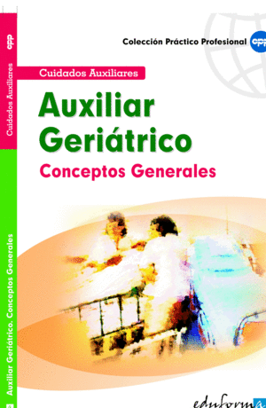 AUXILIAR GERIATRICO CONCEPTOS GENERALES