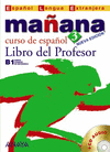 MAÑANA 3 CURSO DE ESPAÑOL LIBRO DEL PROFESOR B1+CD