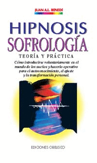 HIPNOSIS SOFROLOGIA TEORIA Y PRACTICA