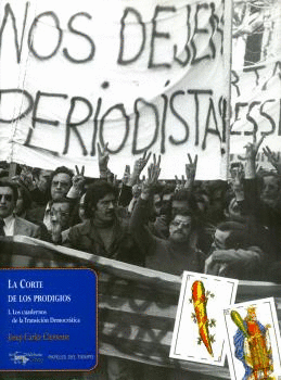 CORTE DE LOS PRODIGIOS, LA (I CUADERNOS TRANSICION DEMOCRATICA)