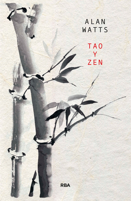 TAO Y ZEN (UNA INTRODUCCION PARA OCCIDENTE)
