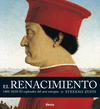 RENACIMIENTO, EL (1401-1610 EL ESPLENDOR DEL ARTE EUROPEO