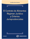 EL CONTRATO DE ALIMENTOS:REGIMEN JURIDICO Y CRITER