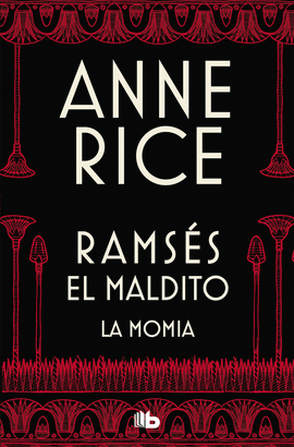RAMSES EL MALDITO / LA MOMIA