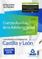 CUERPO AUXILIAR DE LA ADMINISTRACIÓN DE LA COMUNIDAD AUTÓNOMA DE CASTILLA Y LEÓN