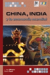 CHINA INDIA Y LA ECONOMIA MUNDIAL