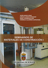 SEMINARIOS DE MATERIALES DE CONSTRUCCION I