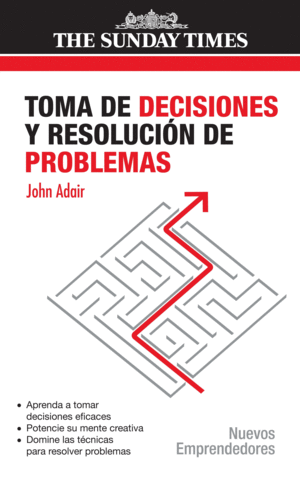 TOMA DE DECISIONES Y RESOLUCION DE PROBLEMAS