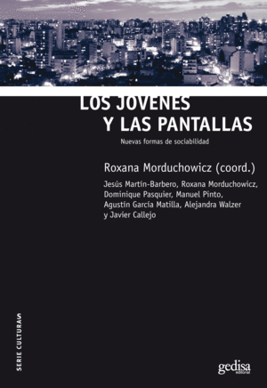 JOVENES Y LAS PANTALLAS, LOS
