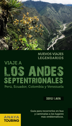VIAJE A LOS ANDES SEPTENTRIONALES 2012